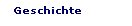 Geschichte